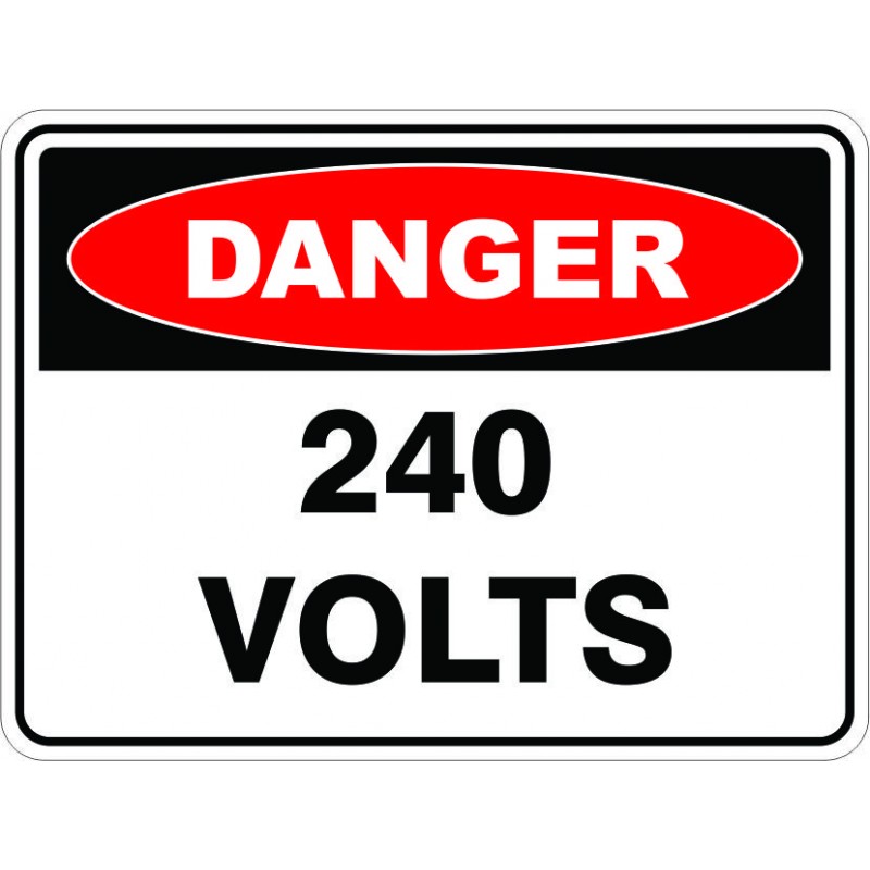 SignViz Powder Coated Metal Danger 60 x 45cm - 240 Volts